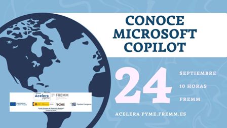 Acelera Pyme presenta el programa Microsoft Copilot para el tratamiento de textos con IA