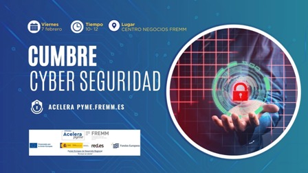 Acelera Pyme FREMM dará la estrategia para ganar en ciberseguridad con sistemas preventivos